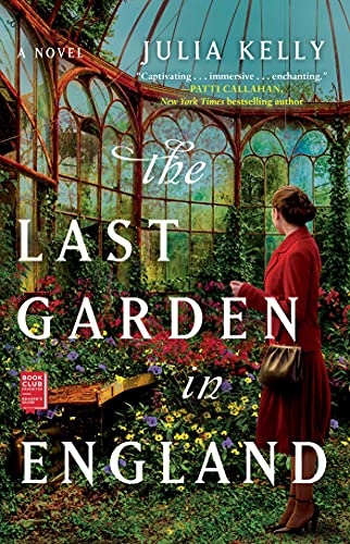 The Last Garden in England by Julia Kelly 2021 New book review